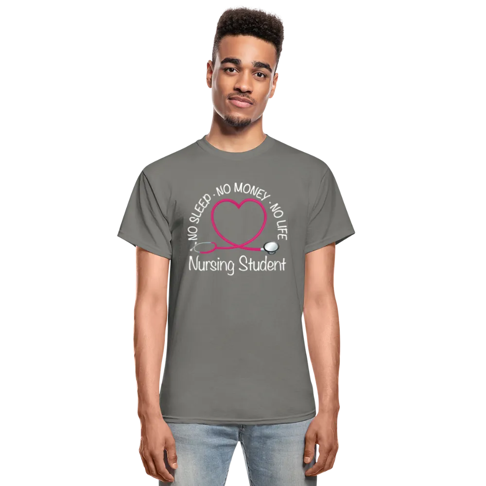 No Sleep No Money No Life Nursing Student Gildan Ultra Cotton Adult T-Shirt