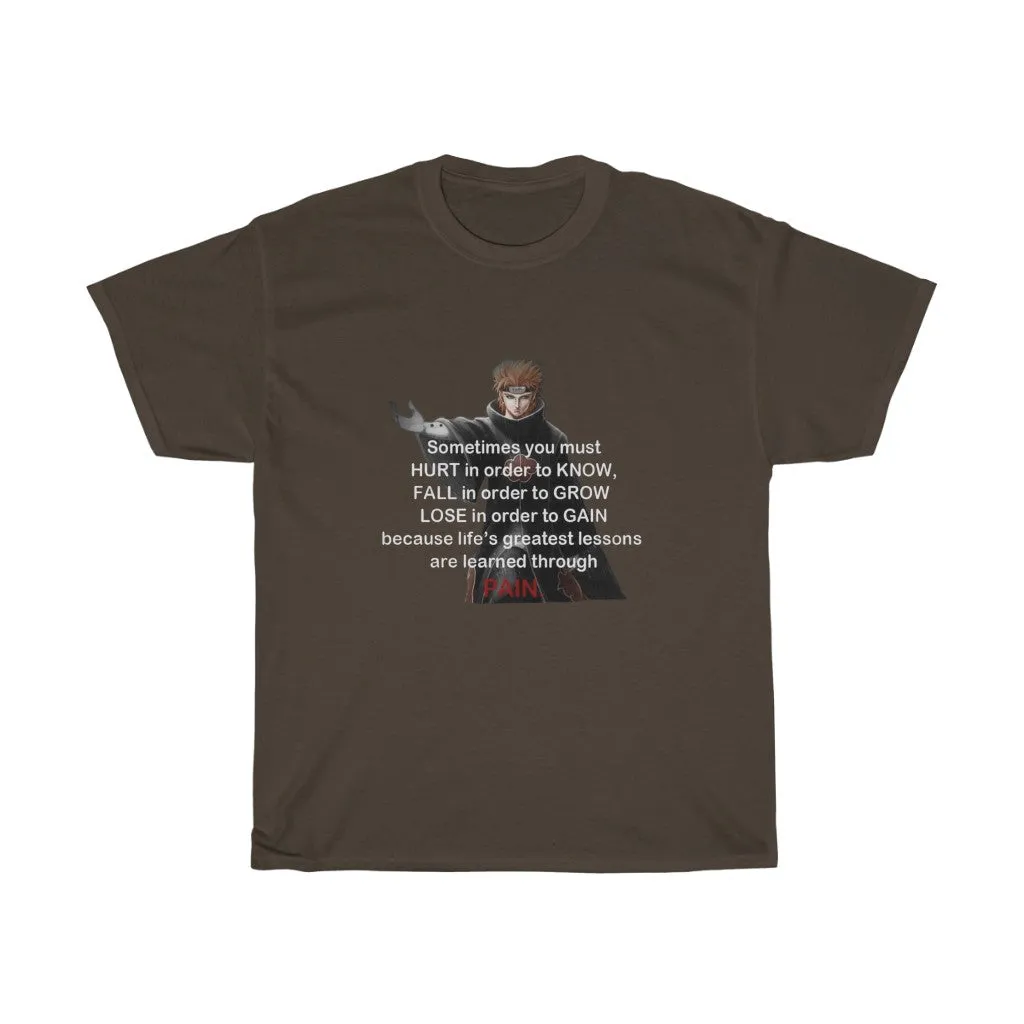 Pain Quote T-Shirt