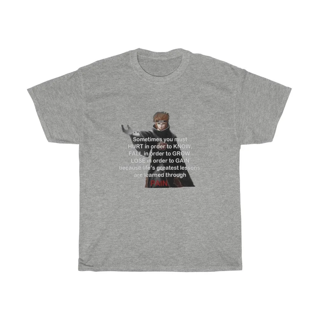 Pain Quote T-Shirt
