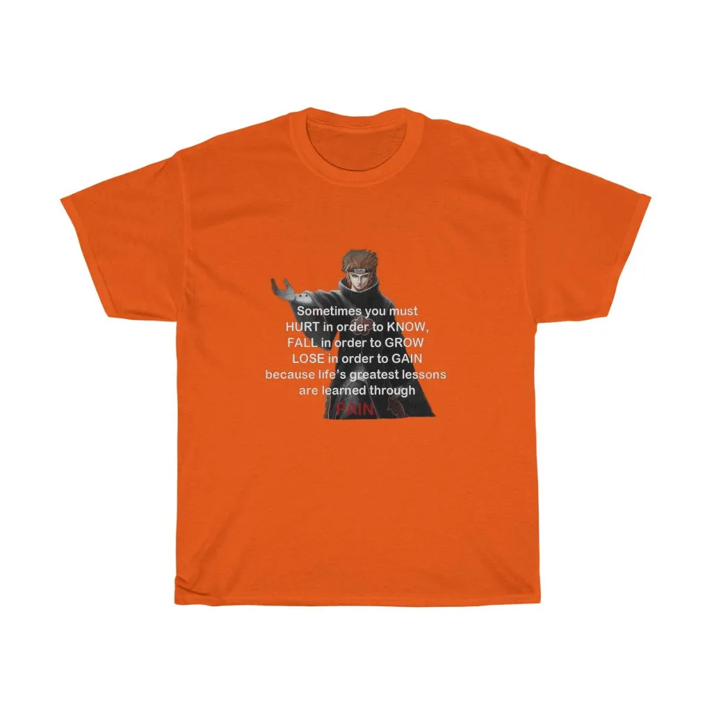 Pain Quote T-Shirt