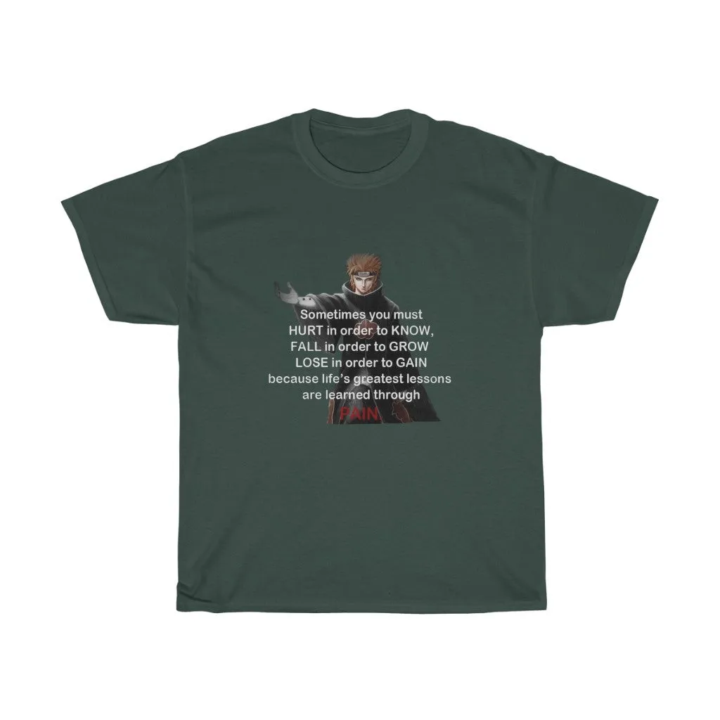 Pain Quote T-Shirt