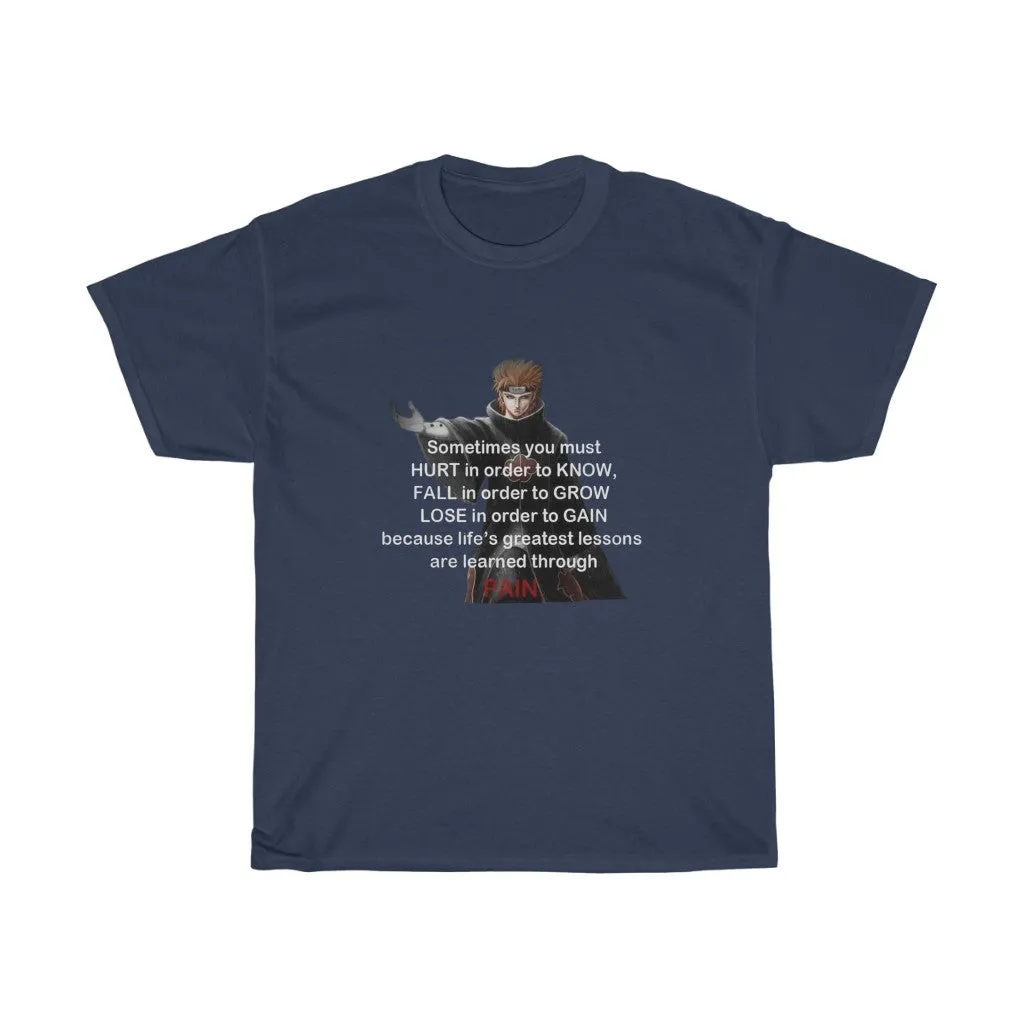 Pain Quote T-Shirt