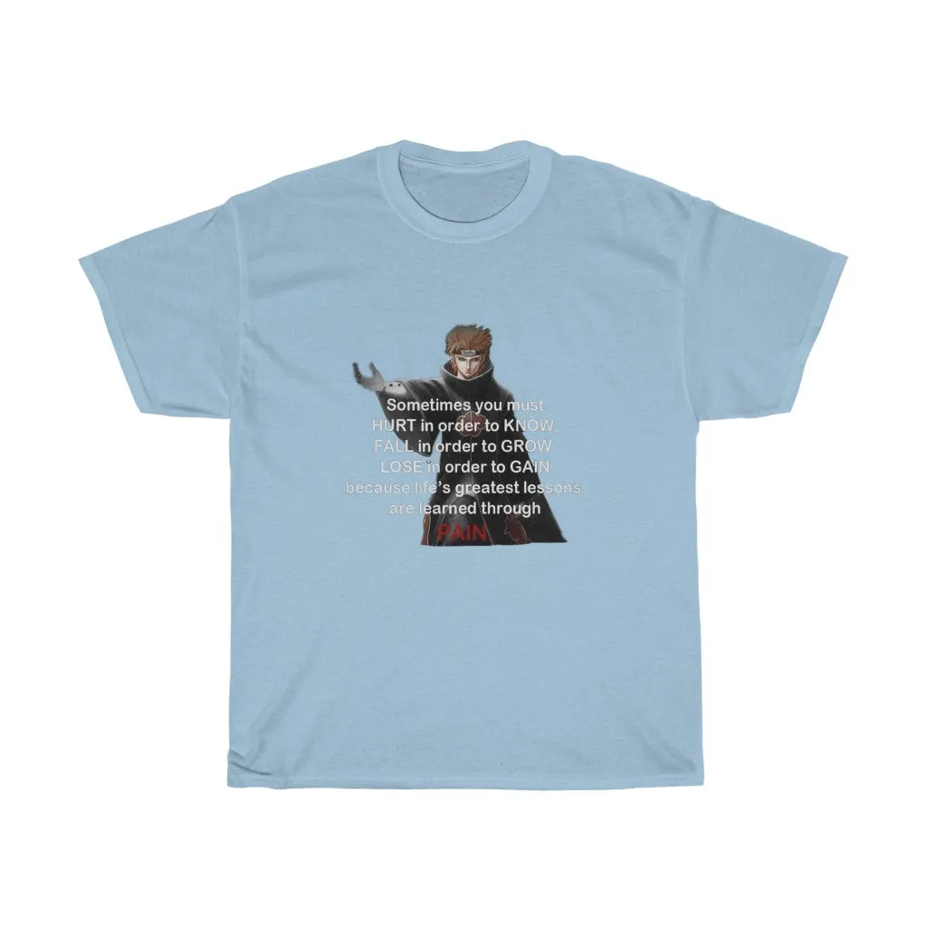 Pain Quote T-Shirt