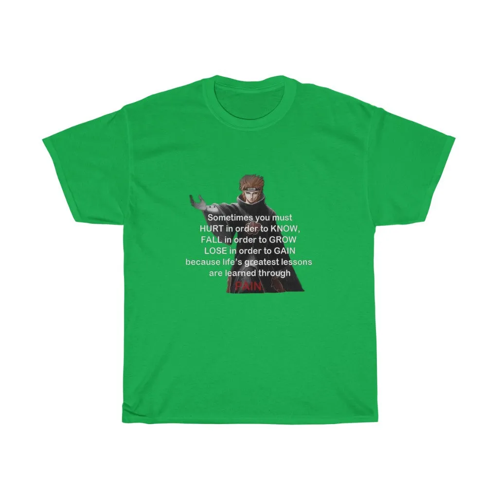 Pain Quote T-Shirt
