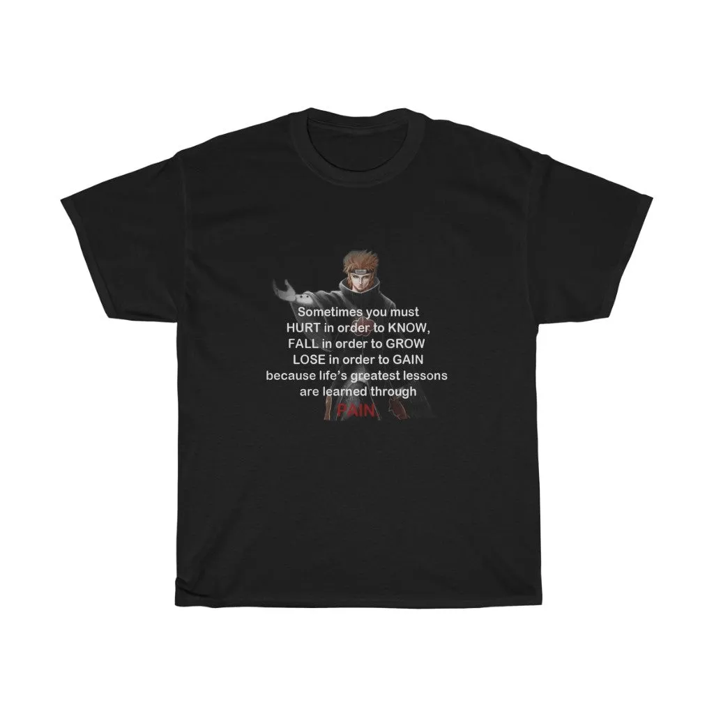 Pain Quote T-Shirt