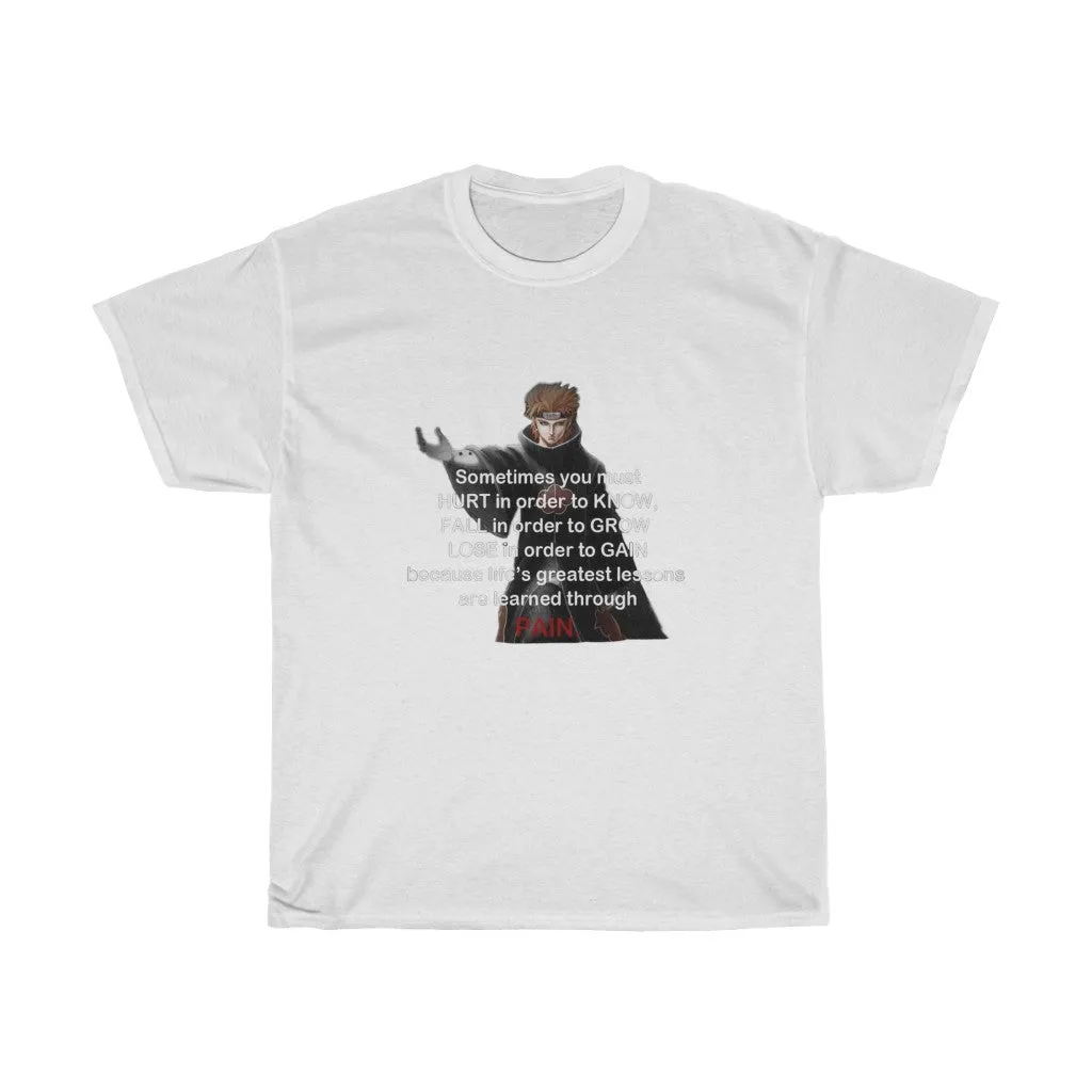 Pain Quote T-Shirt