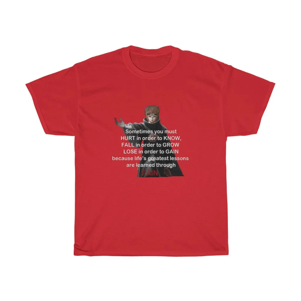 Pain Quote T-Shirt