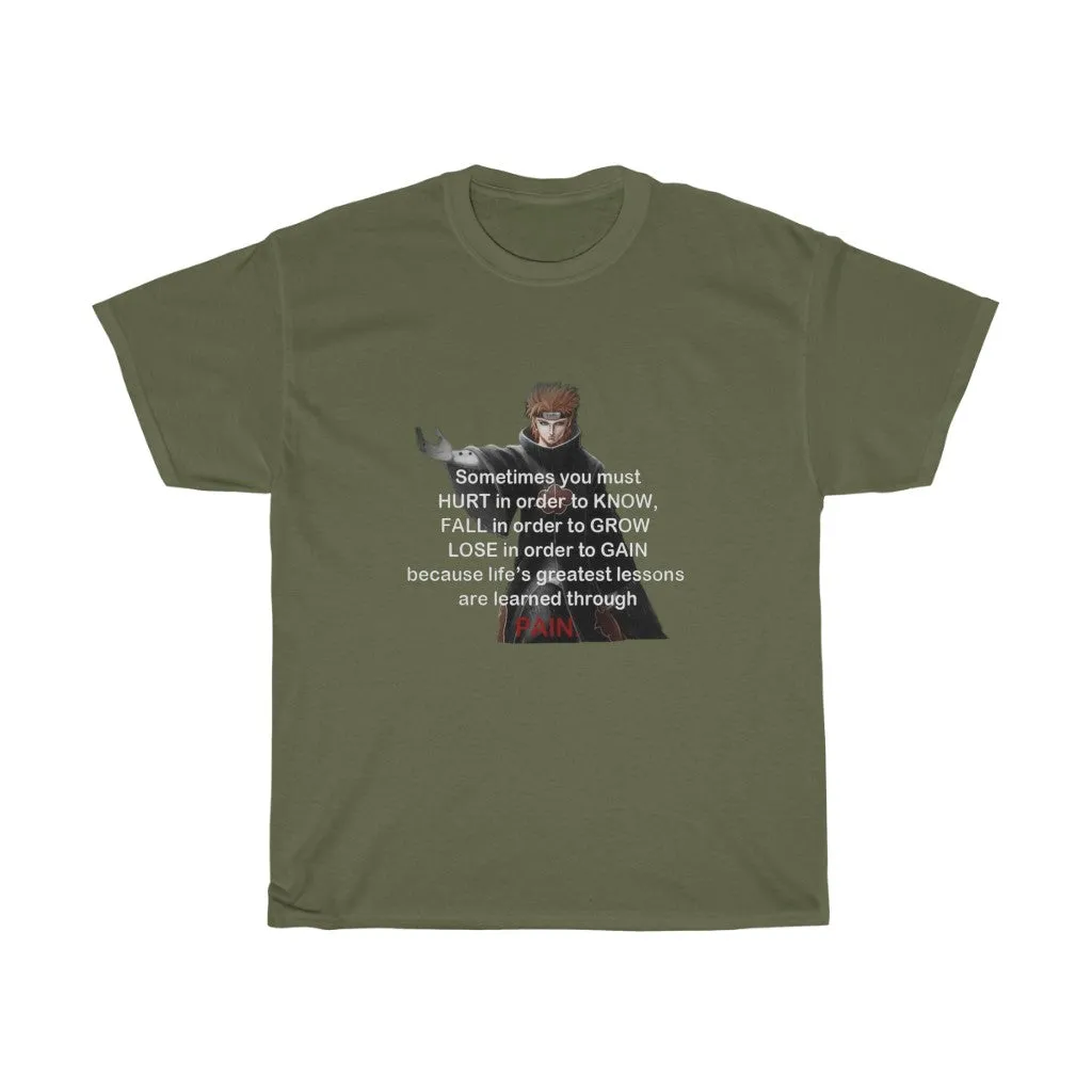 Pain Quote T-Shirt