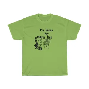 Pay for This retro Tee