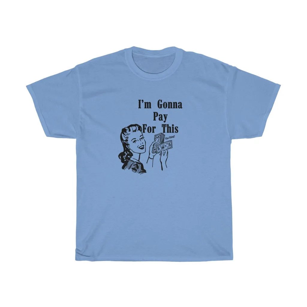 Pay for This retro Tee