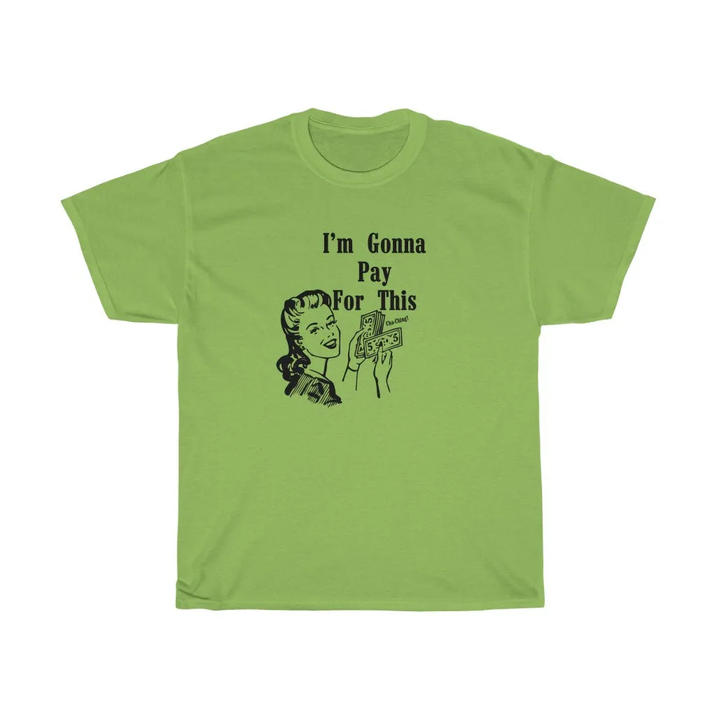 Pay for This retro Tee