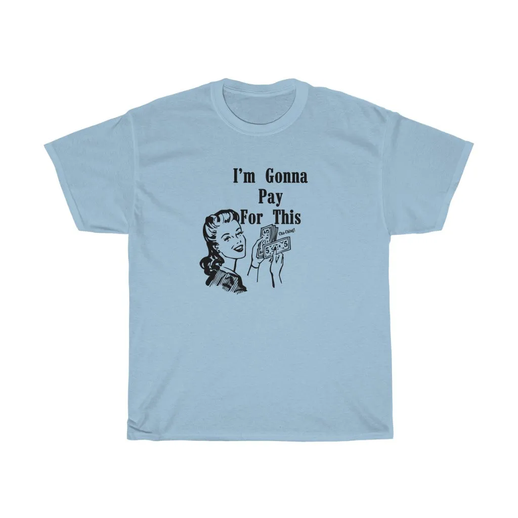 Pay for This retro Tee