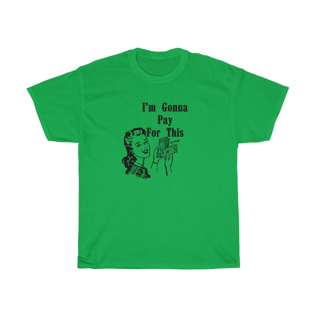 Pay for This retro Tee