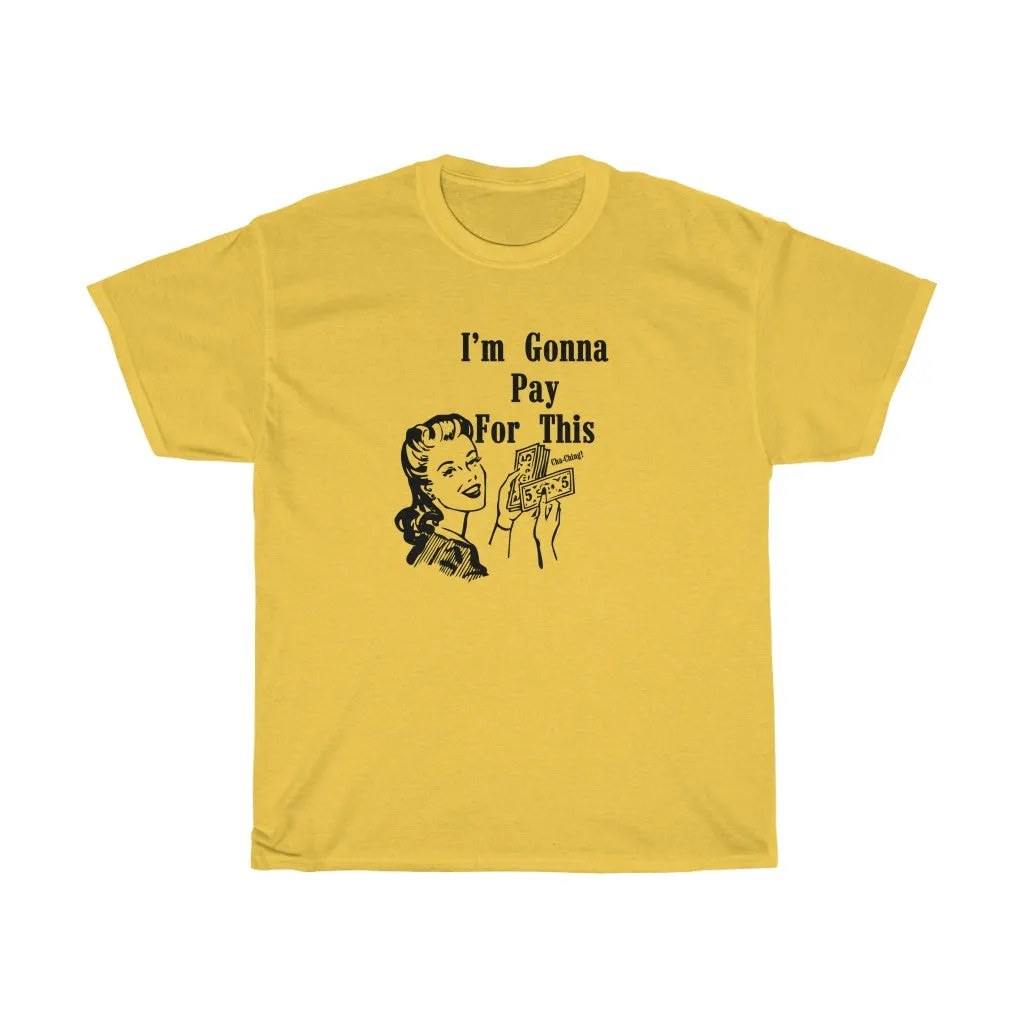 Pay for This retro Tee