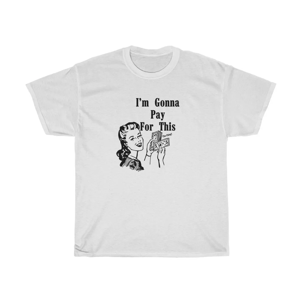 Pay for This retro Tee
