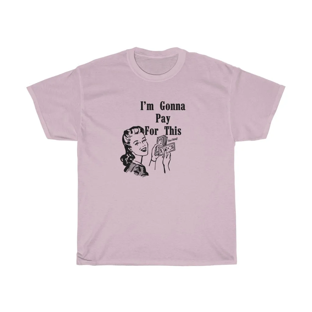 Pay for This retro Tee