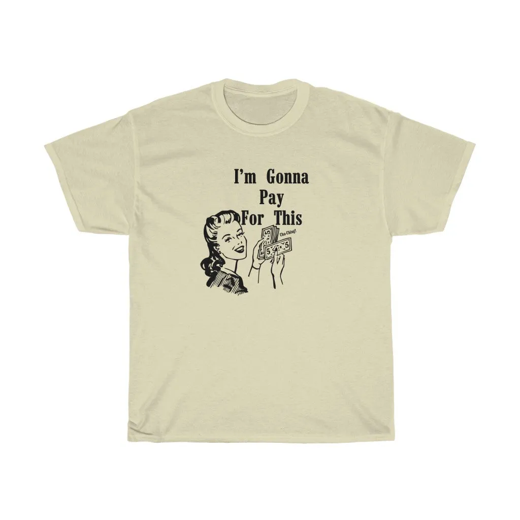 Pay for This retro Tee