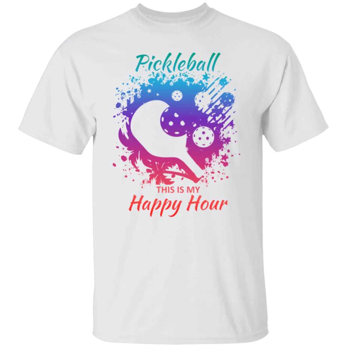 Pickleball is my Happy Hour T-Shirt