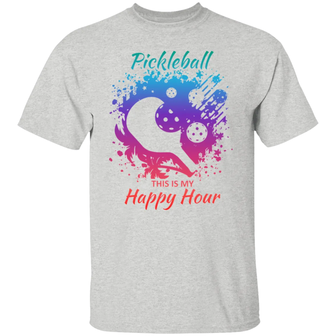 Pickleball is my Happy Hour T-Shirt