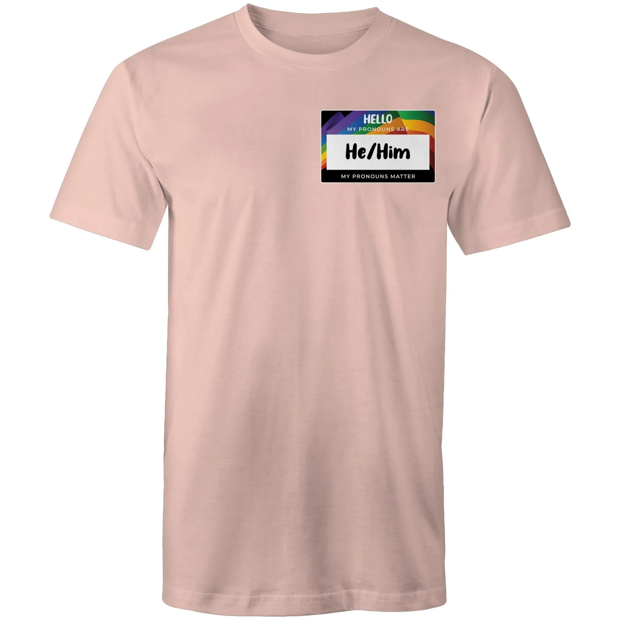 Pronouns Matter He Him T-Shirt Unisex (LG100)