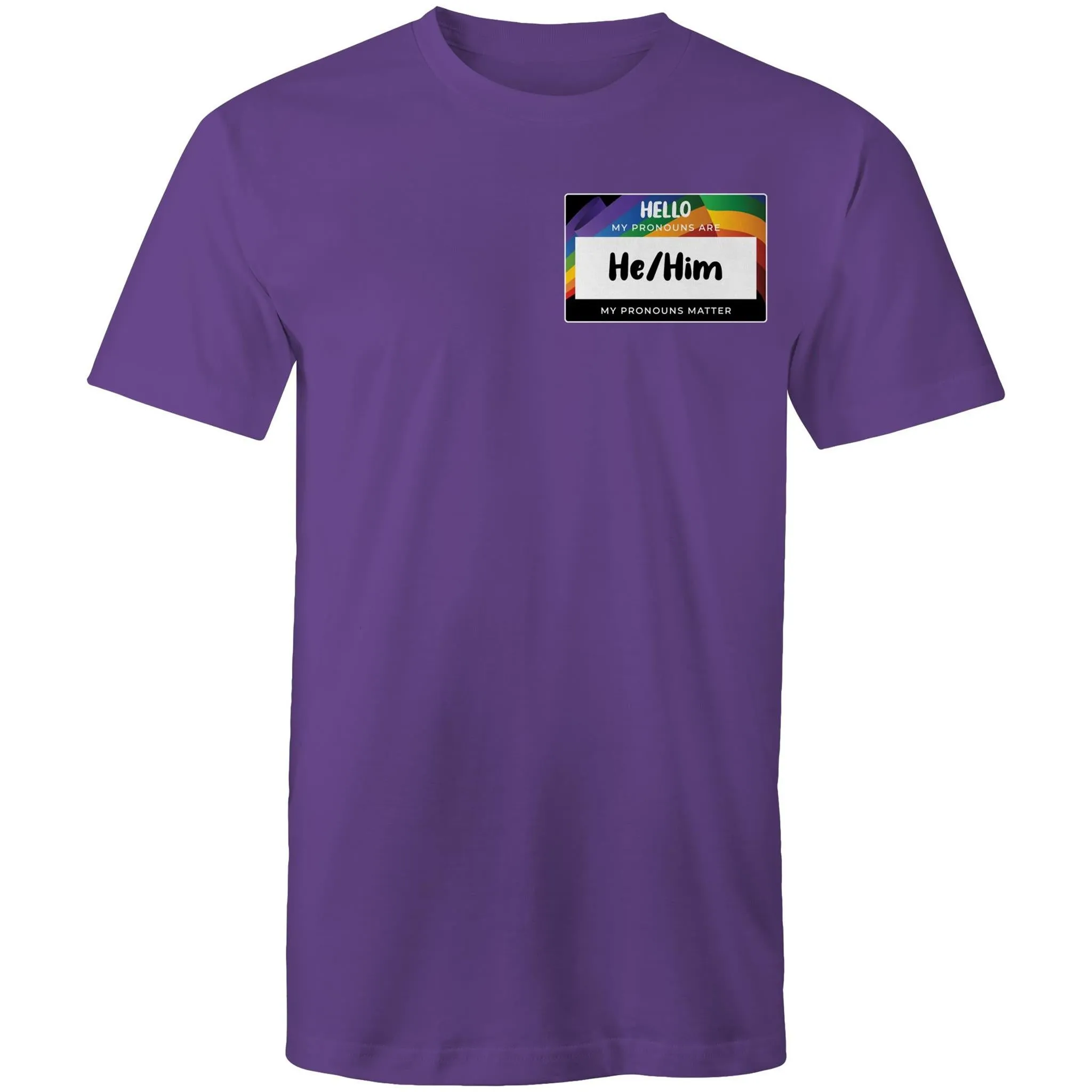 Pronouns Matter He Him T-Shirt Unisex (LG100)