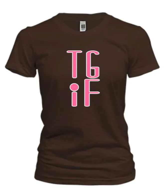 TGIF-Thank God It's Friday Cotton T shirt (ships within the US only)