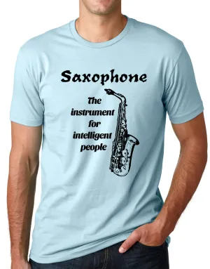 Think Out Loud Apparel Saxophone The Instrument For intelligent People Sax Shirt