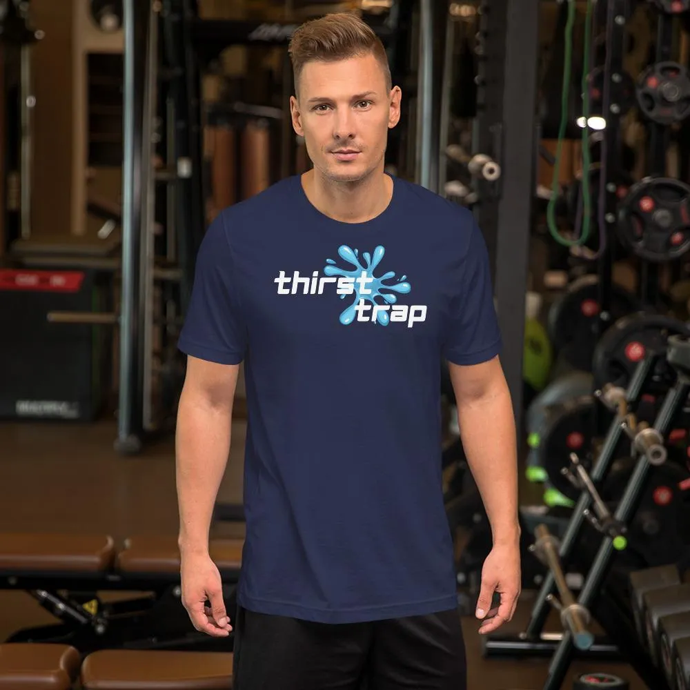 Thirst Trap T-Shirt