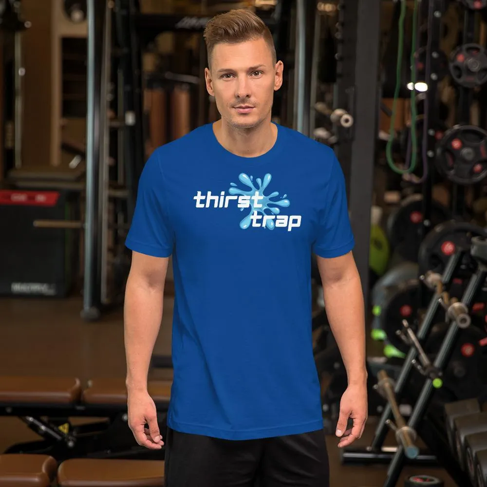 Thirst Trap T-Shirt