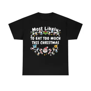 TO EAT TOO MUCH THIS CHRISTMAS