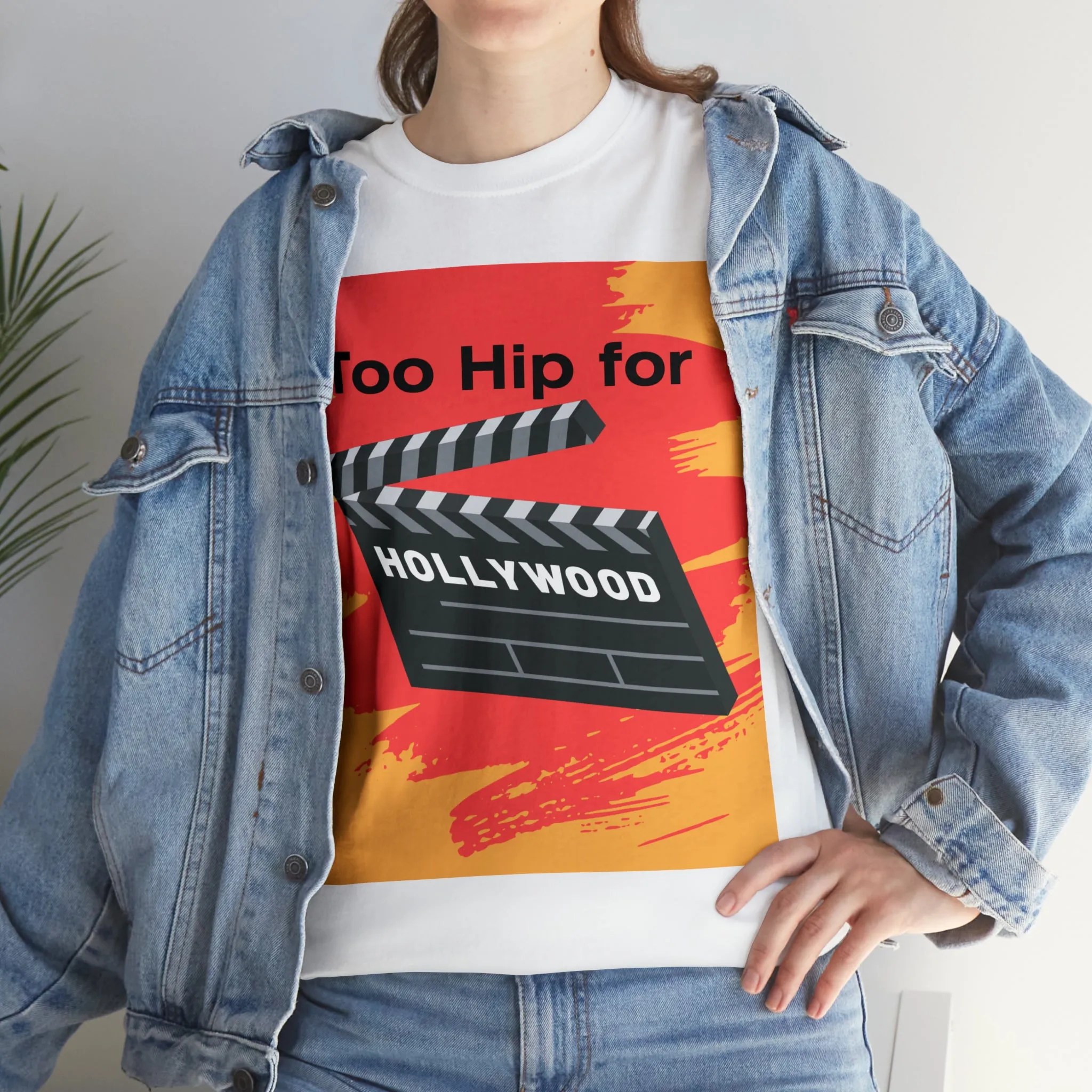 Too Hip For Hollywood Unisex Heavy Cotton Tee