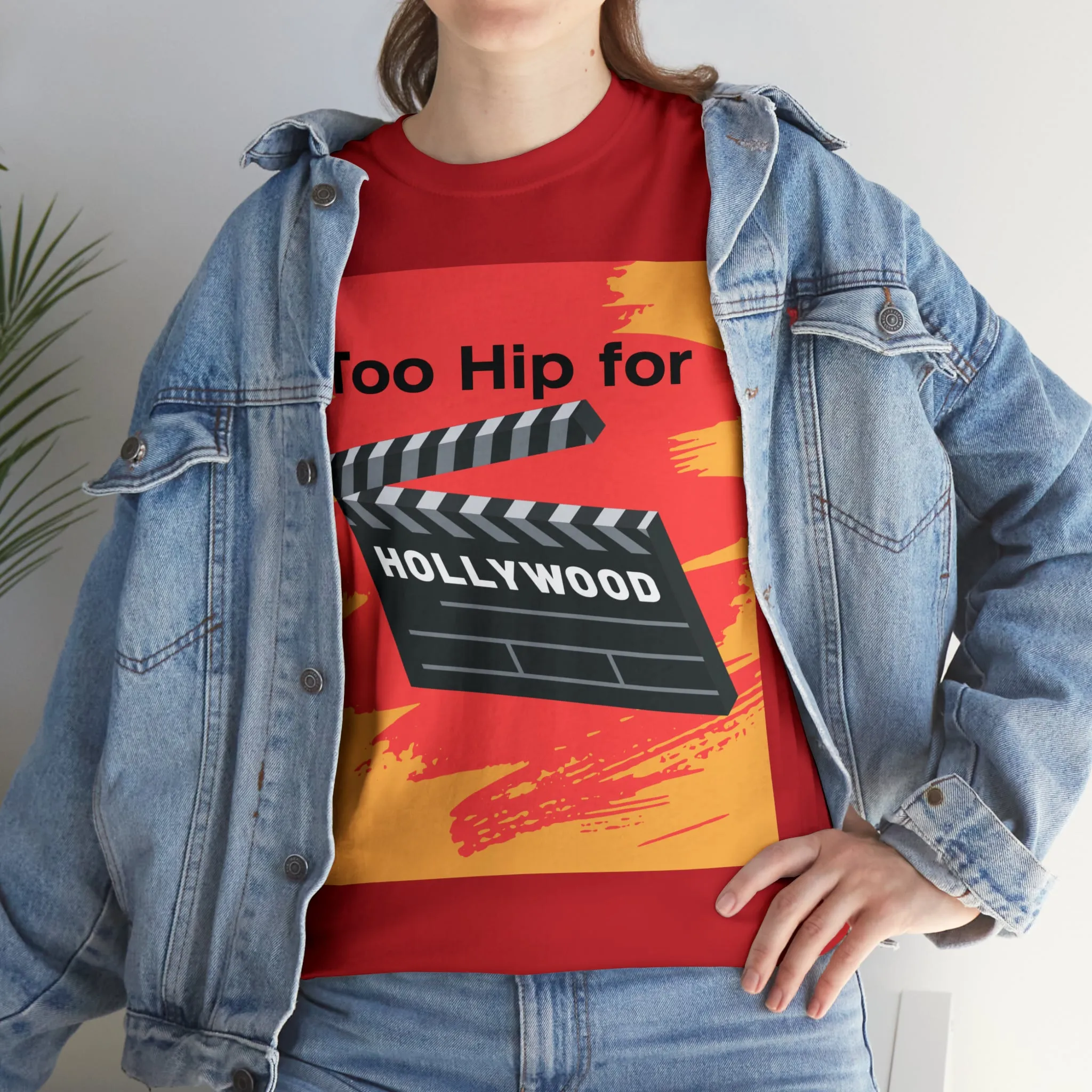 Too Hip For Hollywood Unisex Heavy Cotton Tee