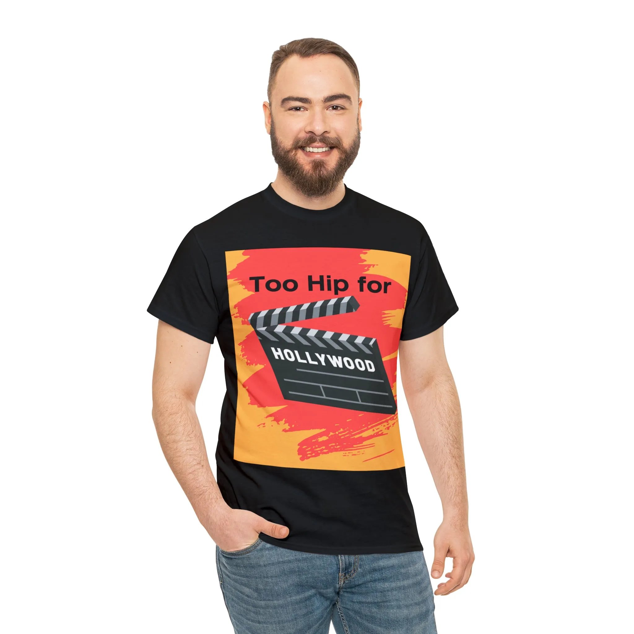 Too Hip For Hollywood Unisex Heavy Cotton Tee