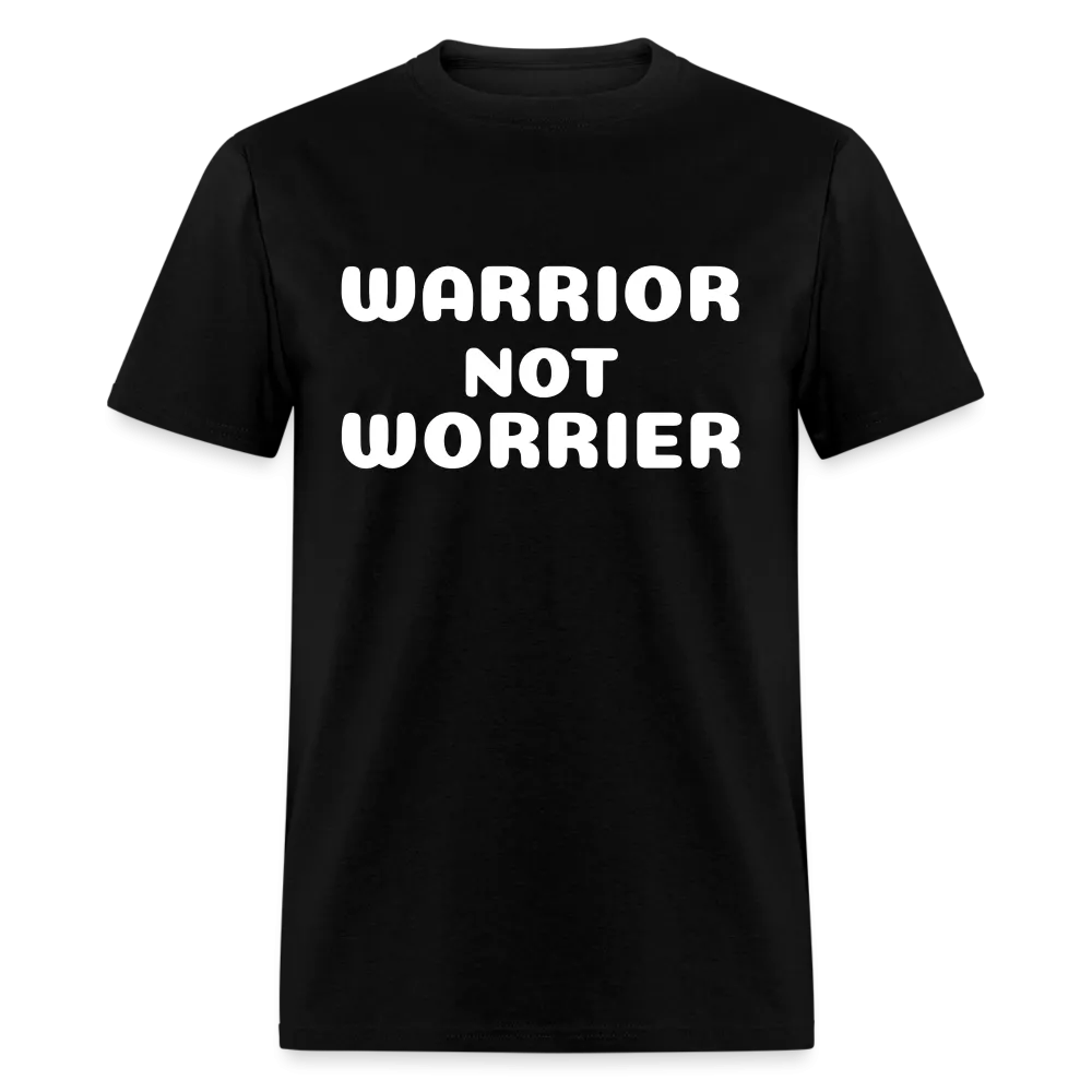Unisex Classic T-Shirt with a message of strength Warrior