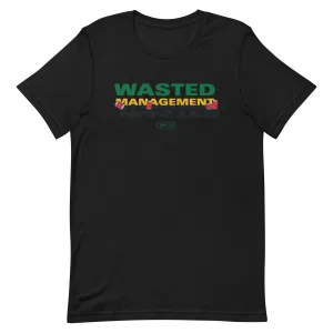 Wasted Management T-Shirt