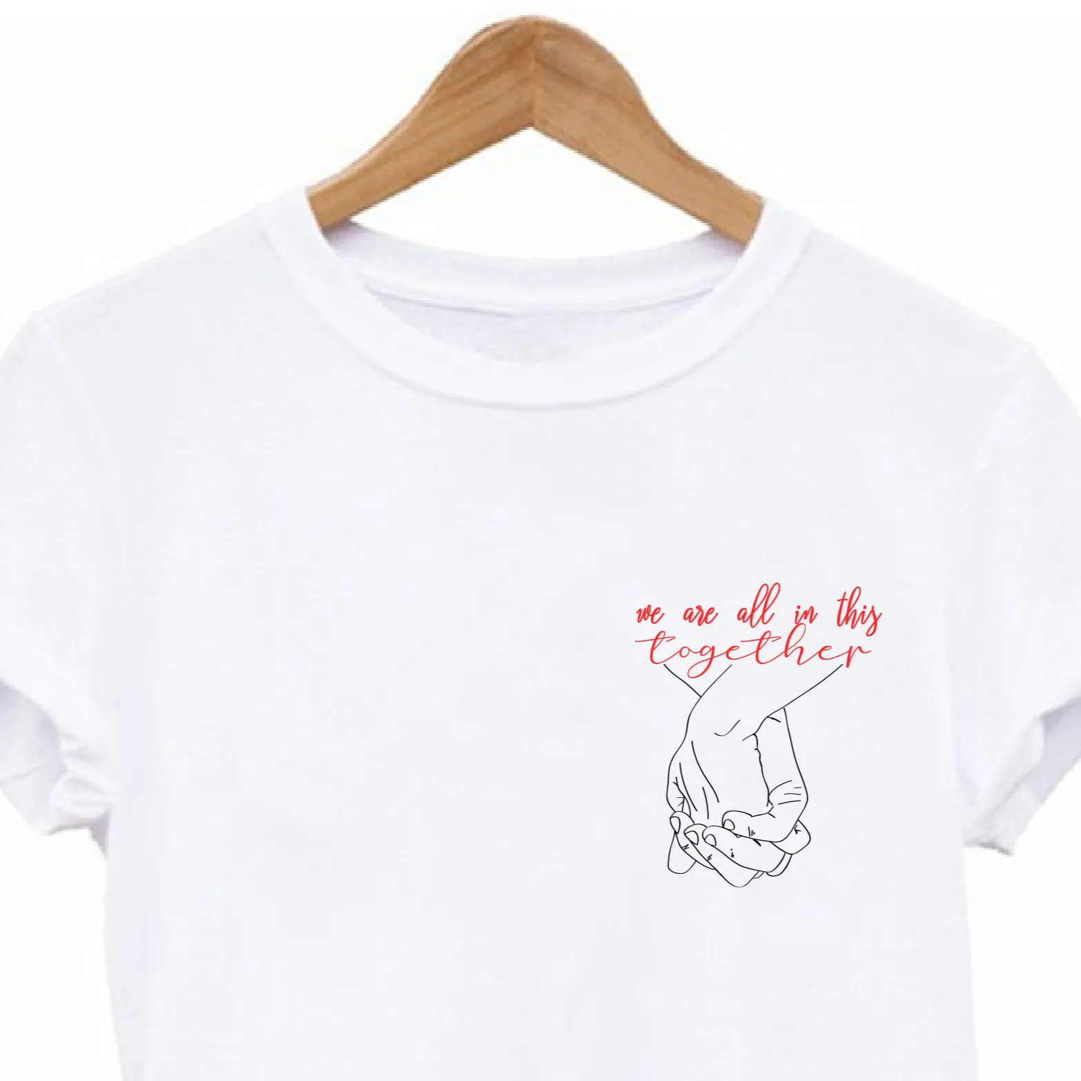 We are all in this Together T-shirt