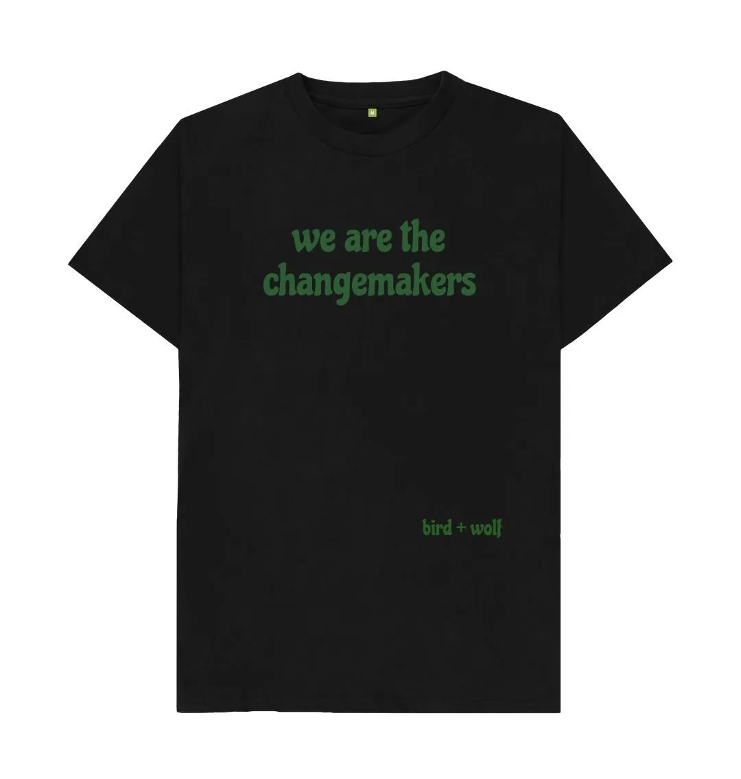 We Are The Changemakers Classic Tee