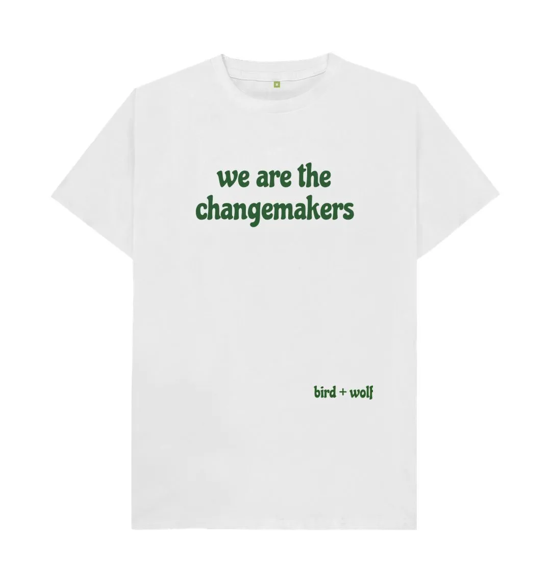 We Are The Changemakers Classic Tee