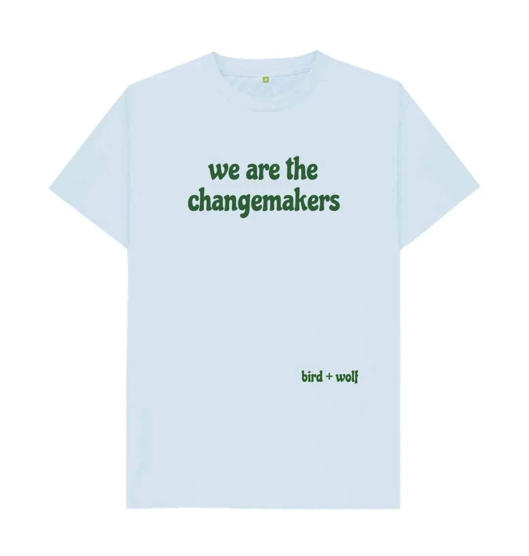 We Are The Changemakers Classic Tee