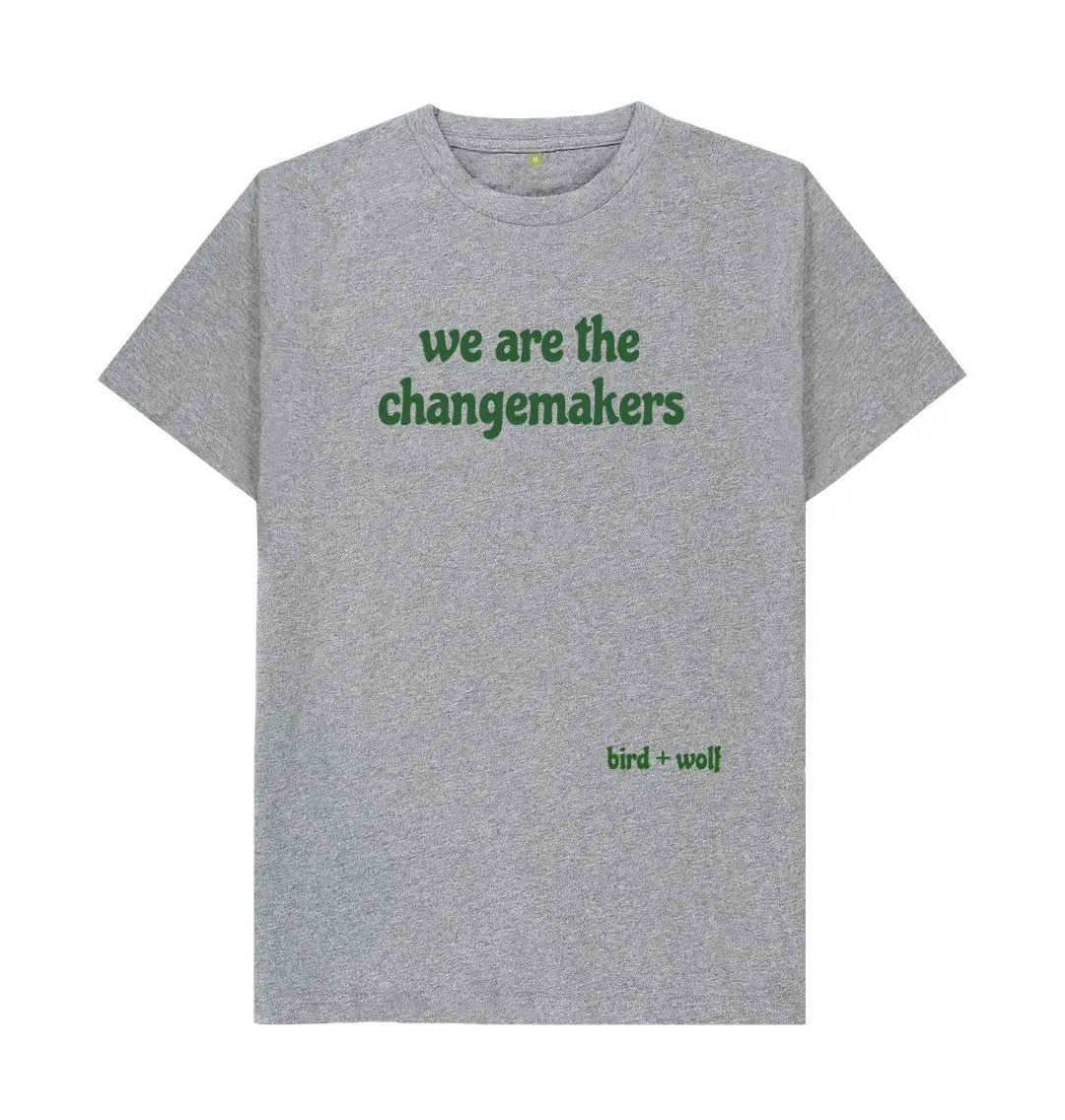 We Are The Changemakers Classic Tee