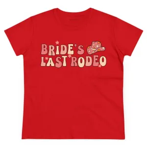 Women's Midweight Cotton Tee-Brides Last Rodeo