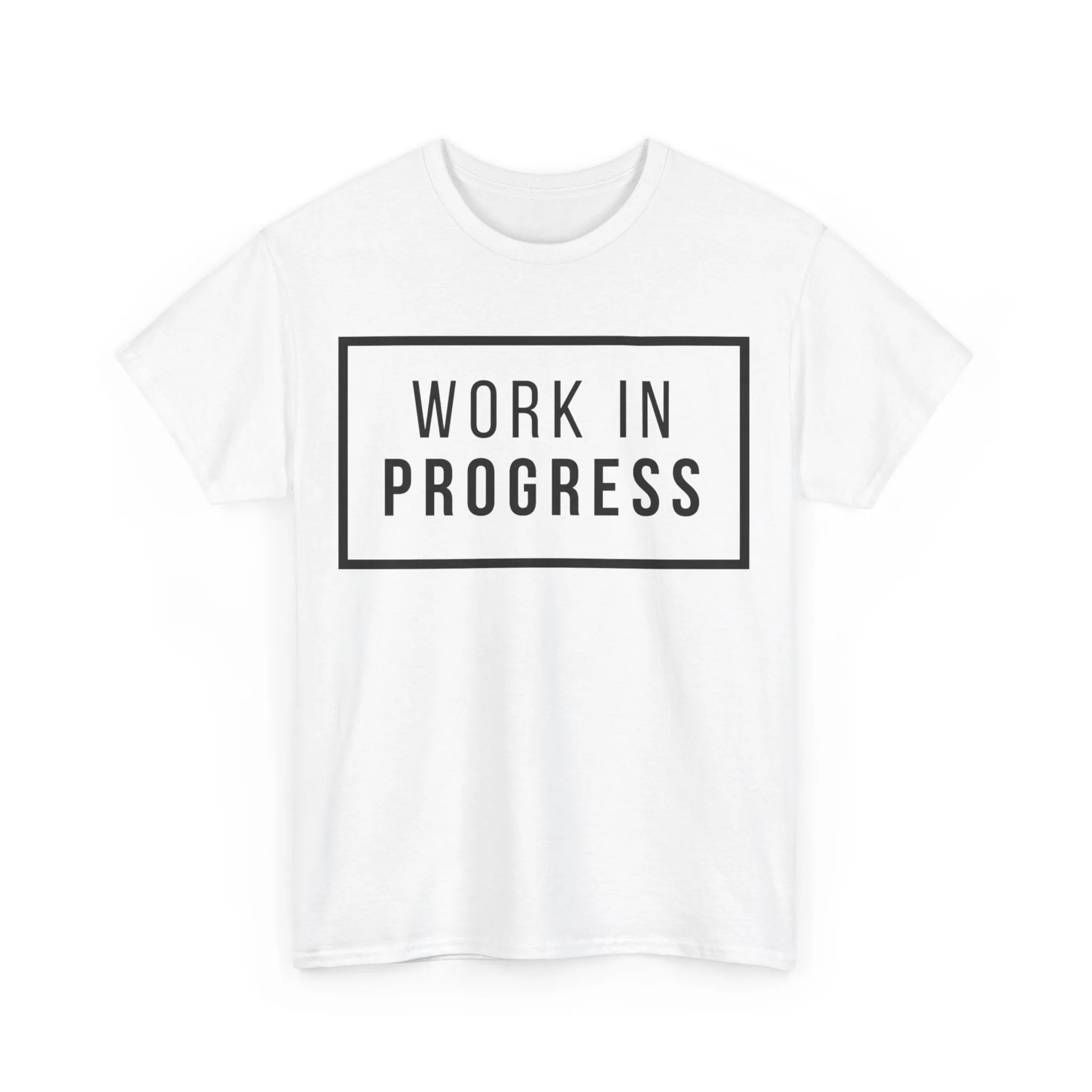 Work In Progress Tshirt
