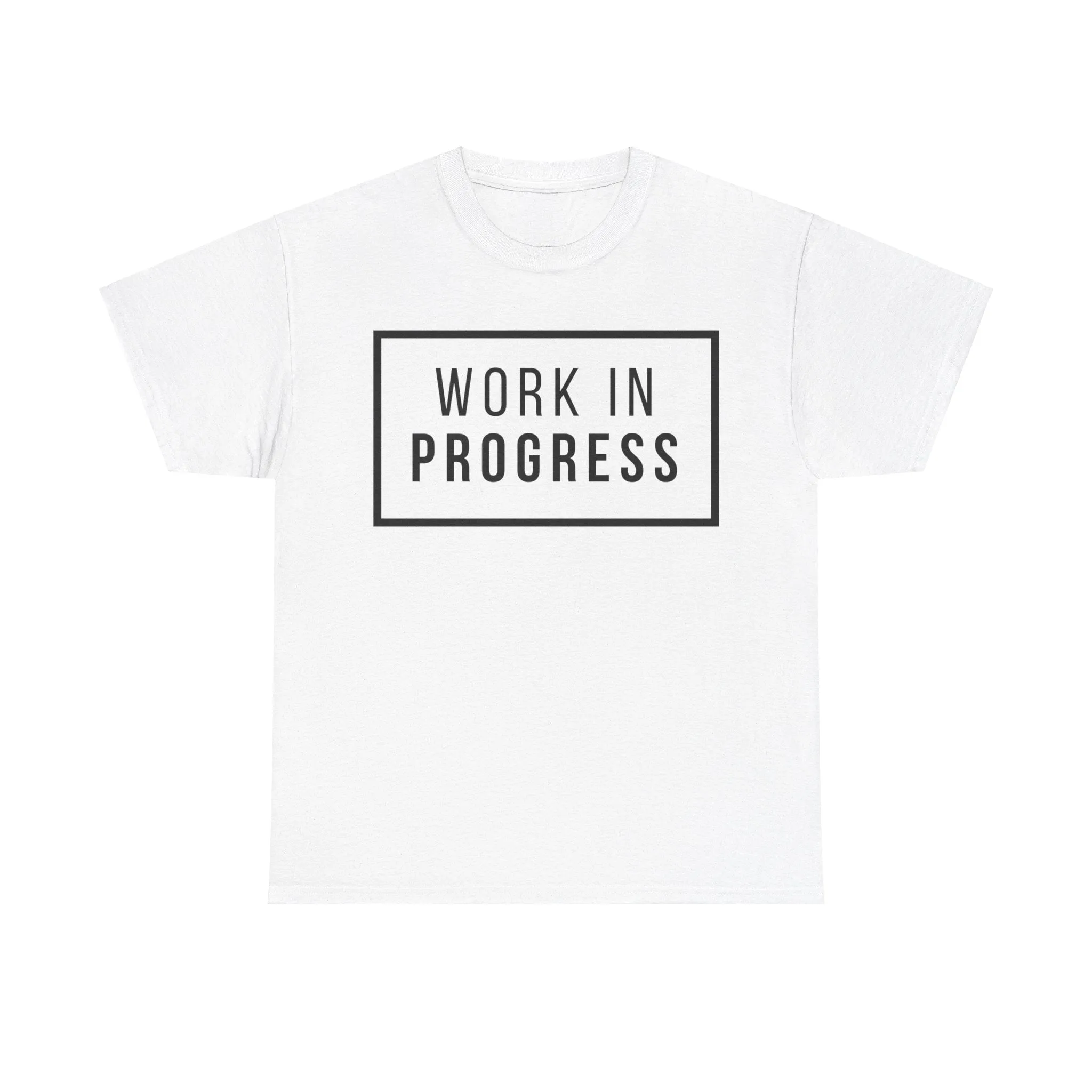 Work In Progress Tshirt