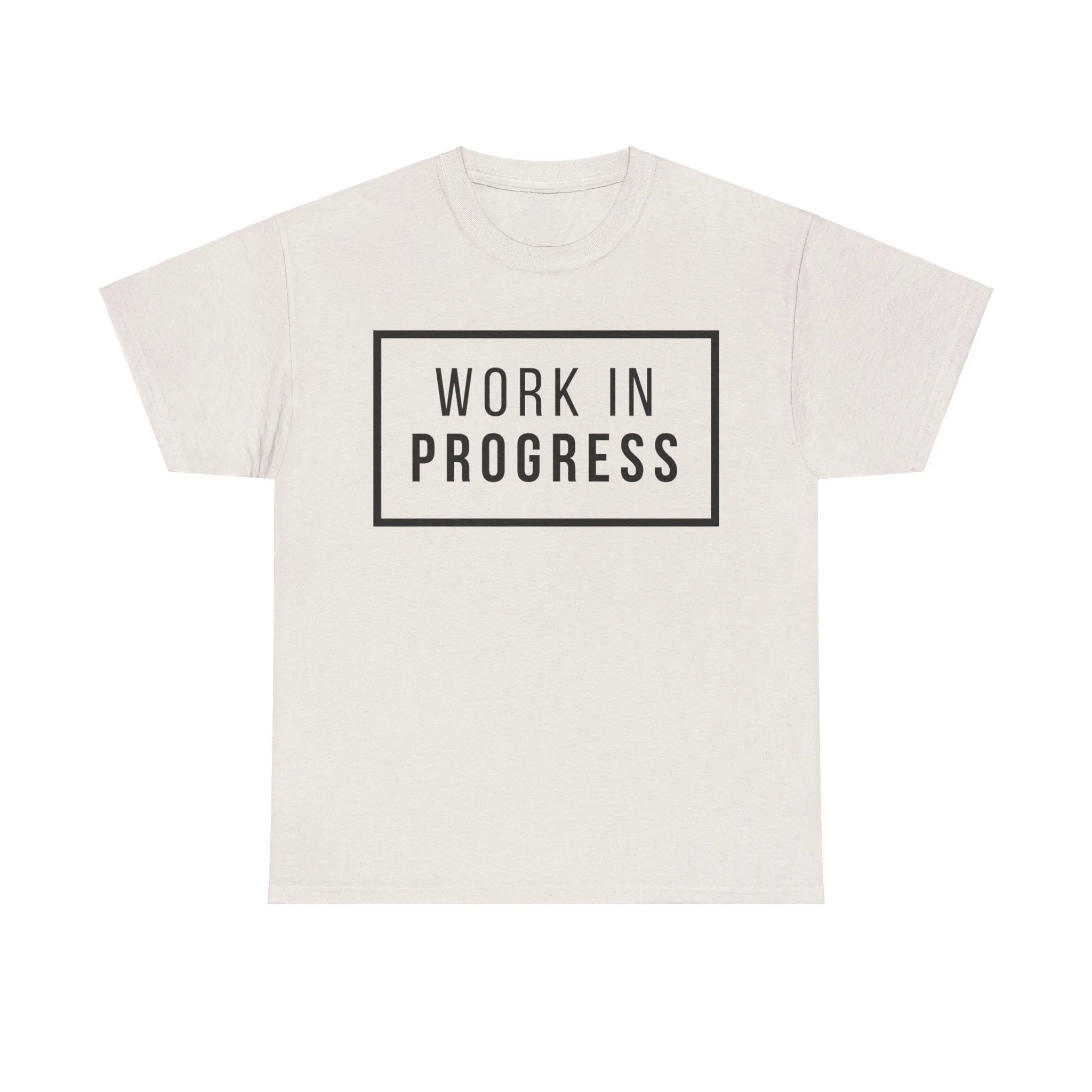 Work In Progress Tshirt