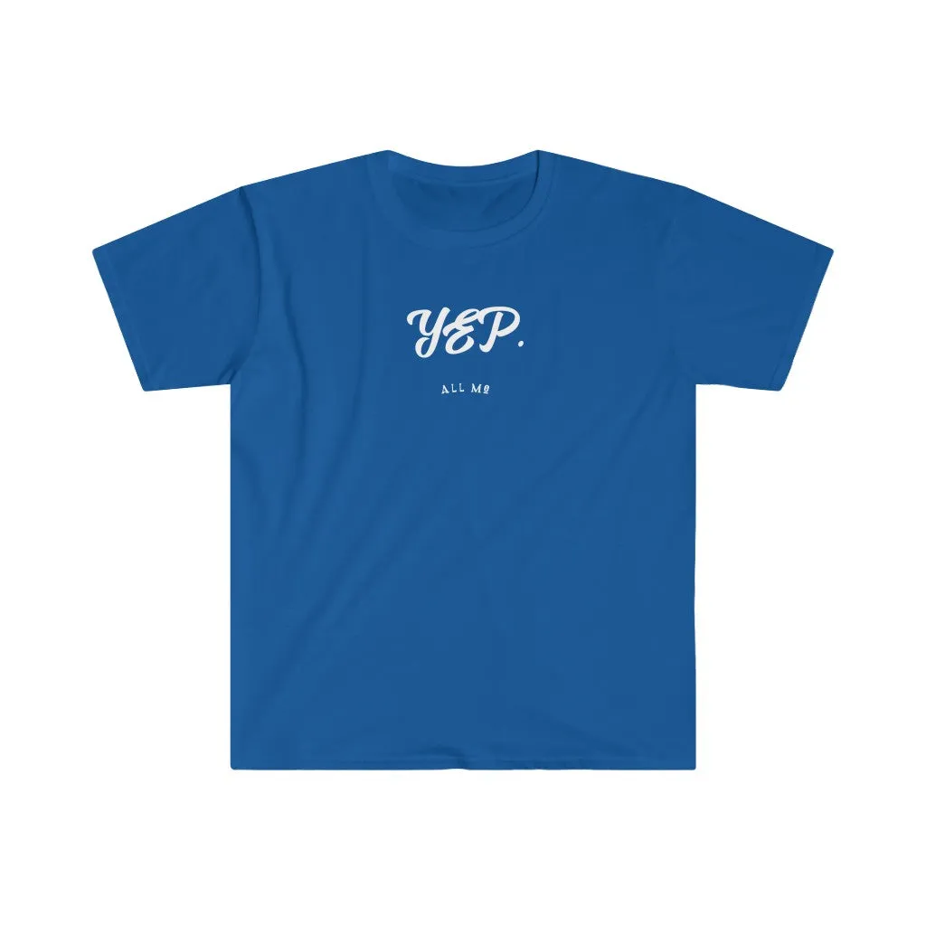 Yep. All Me Shirt. I Did It