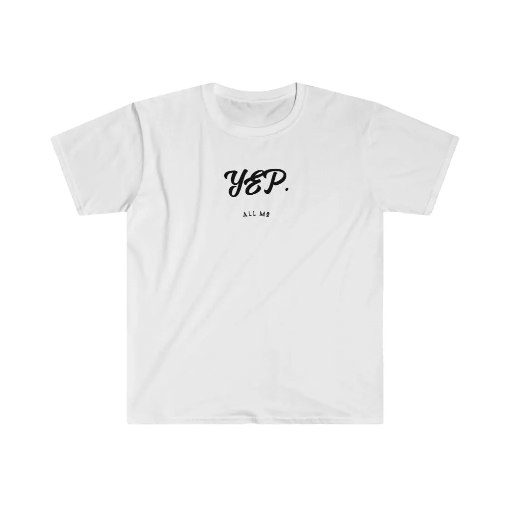 Yep. All Me Shirt. I Did It
