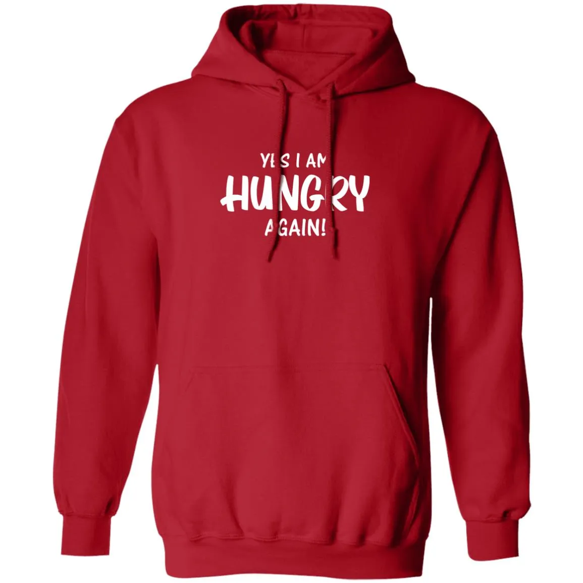 Yes i am Hungry Again T-shirts & Hoodie